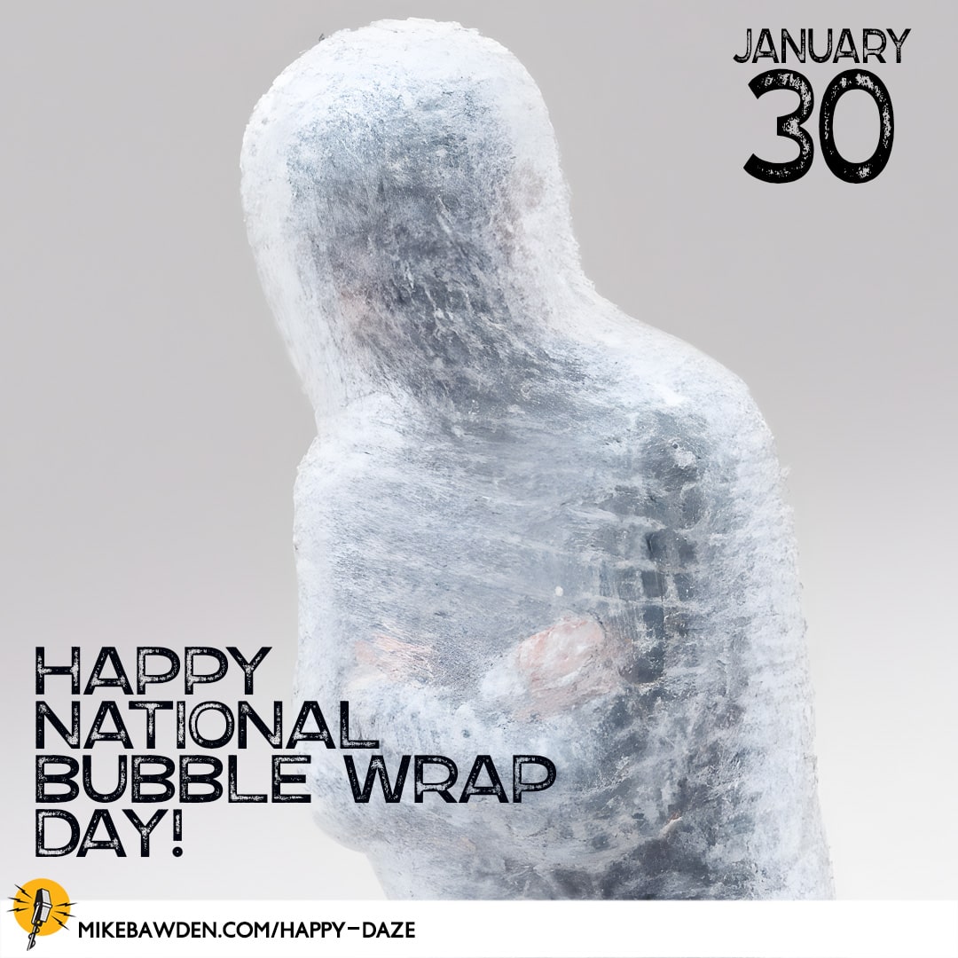 Celebrate an American institution … all hail bubble wrap!
